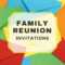 Family Reunion Invitations Intended For Reunion Invitation Card Templates