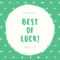 Green And Cream Goodluck Card – Templatescanva Regarding Good Luck Card Templates