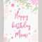 Happy Birthday Mom! Holiday Background. Template For Birthday.. For Mom Birthday Card Template