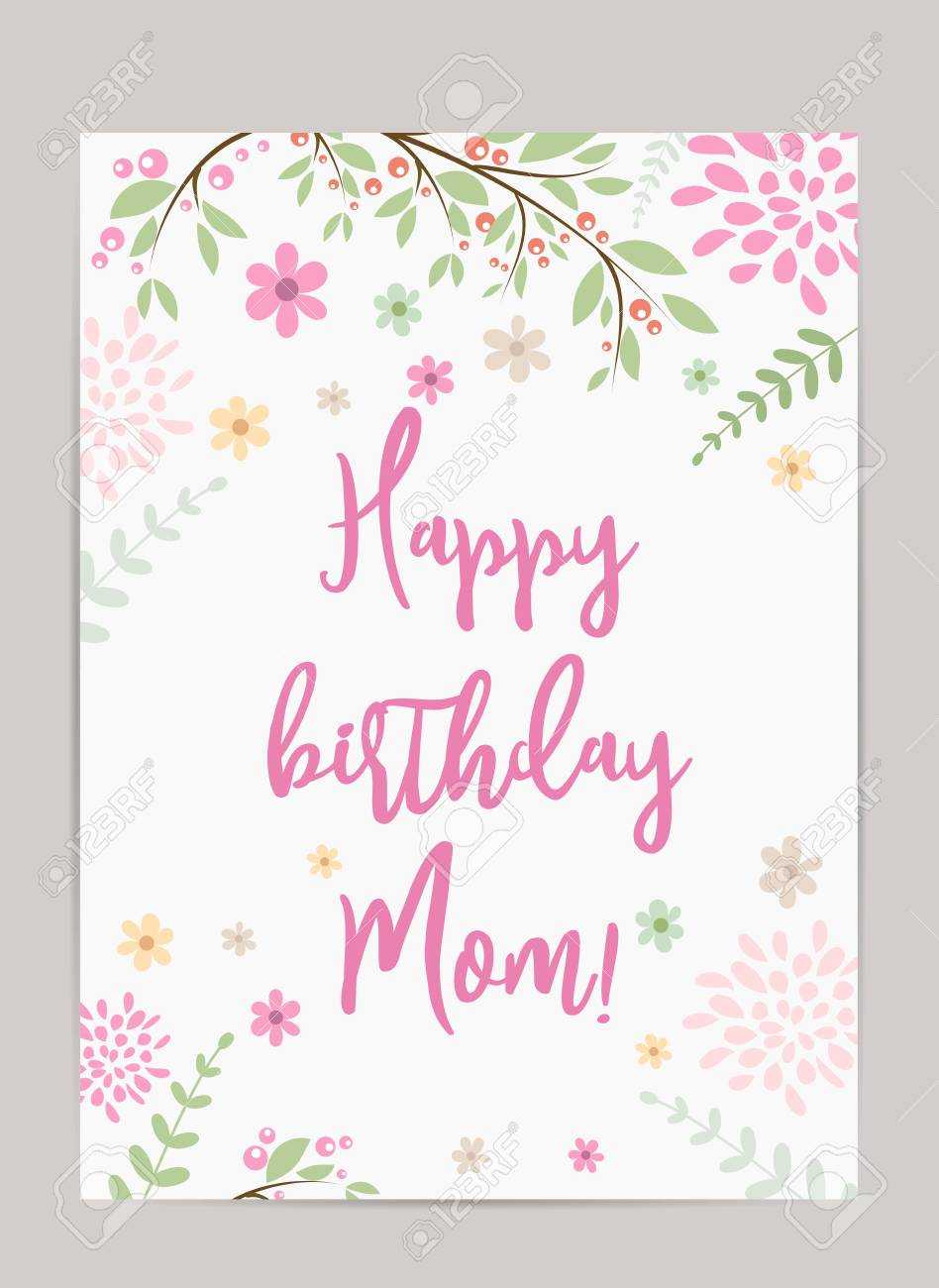 Happy Birthday Mom! Holiday Background. Template For Birthday.. For Mom Birthday Card Template