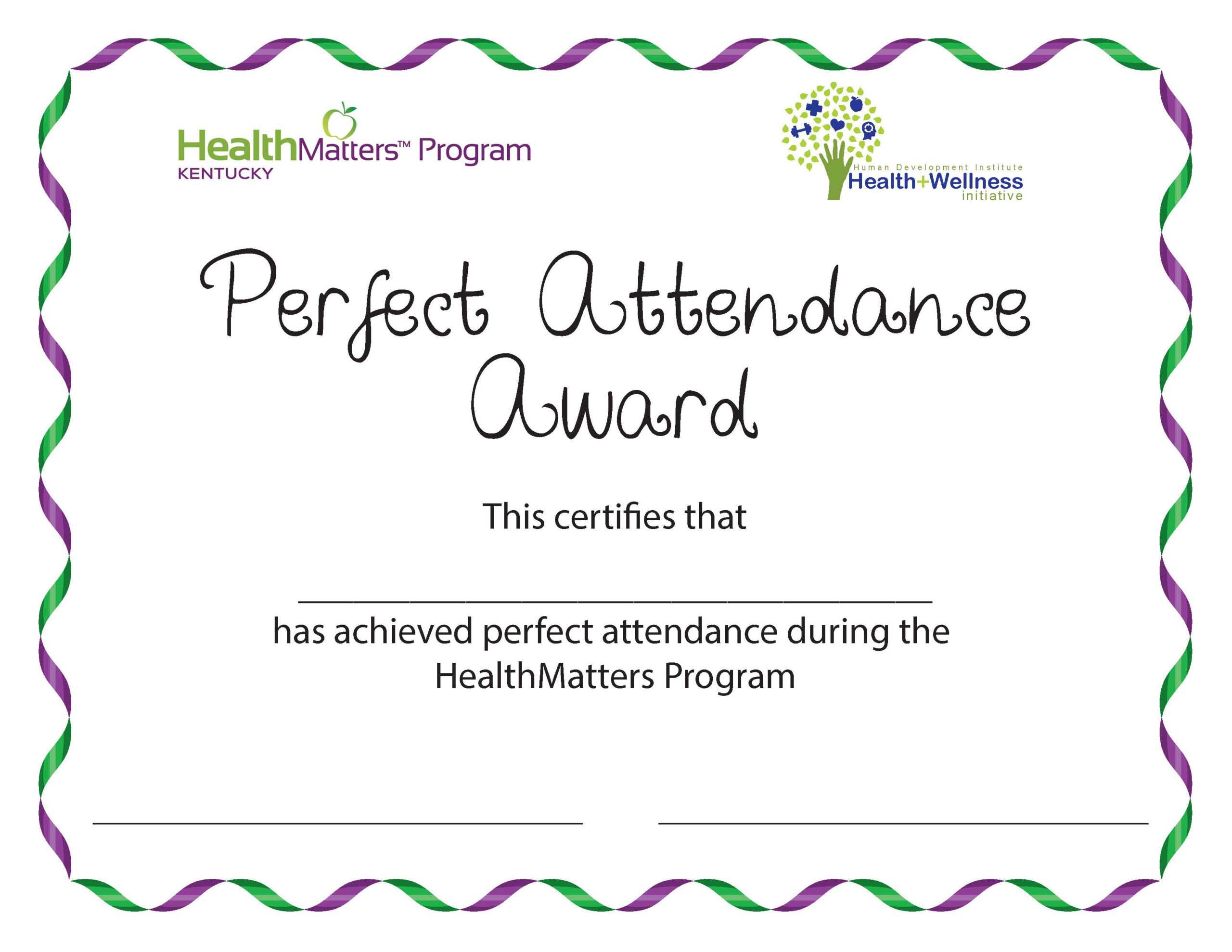 Healthmatters: Perfect Attendance Award – Health+Wellness Intended For Perfect Attendance Certificate Template