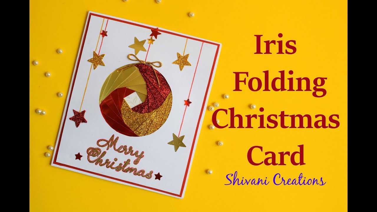 Iris Folding Christmas Ornament Card/ Handmade Greeting Card For Christmas With Iris Folding Christmas Cards Templates