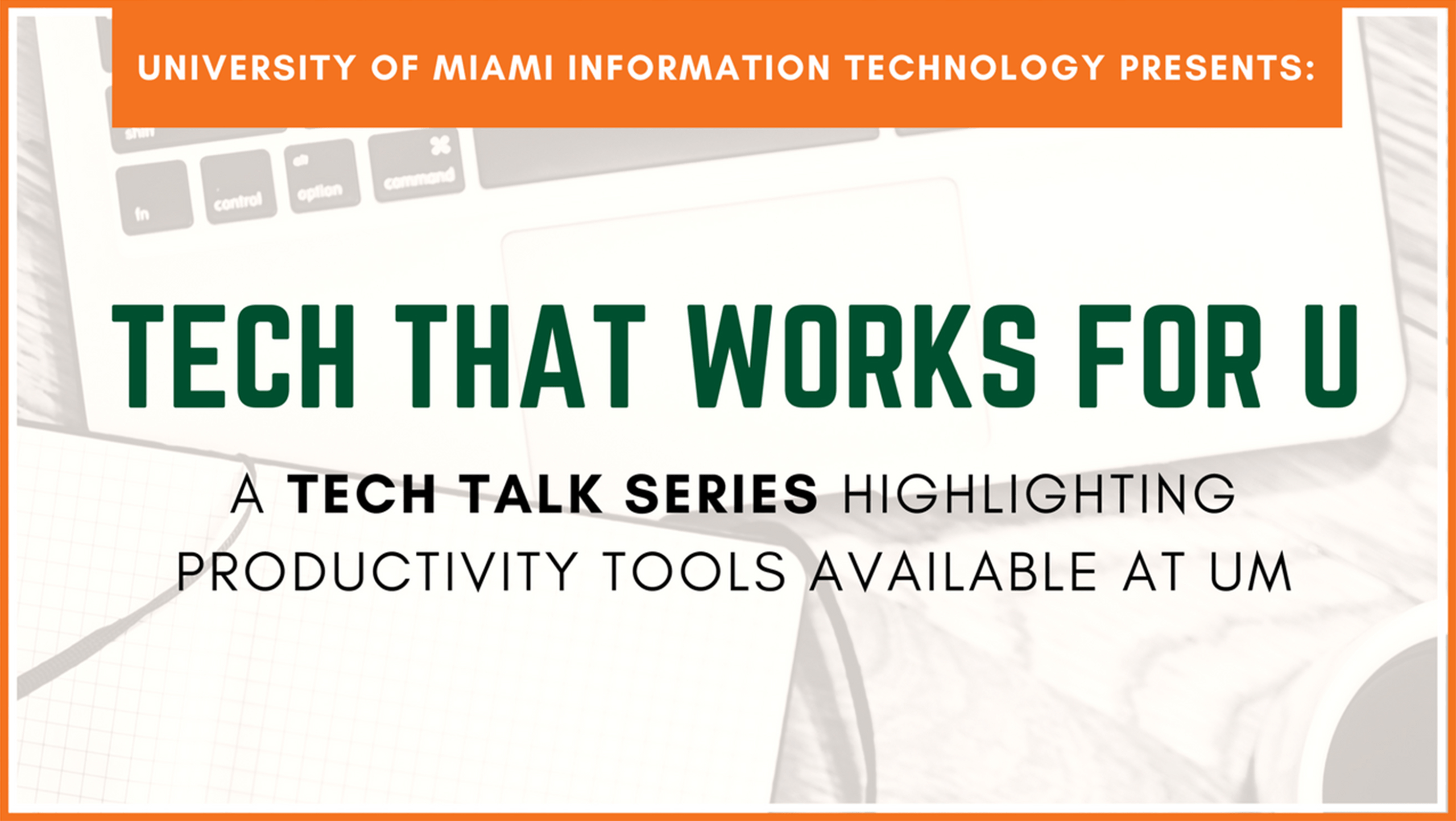 It News – Tech That Works For U | University Of Miami Regarding University Of Miami Powerpoint Template
