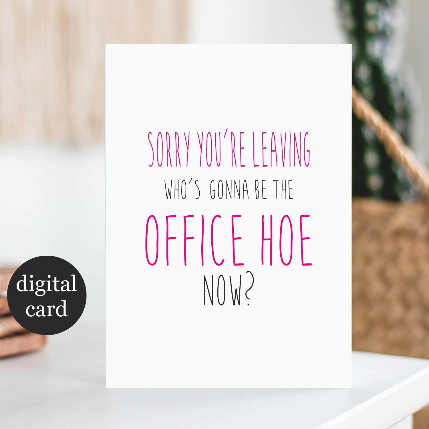 New Job Card Funny, Printable, Card For Coworker, Sorry You're Leaving  Card, Rude Bitchy, Funny Good Luck Card, Instant Download Regarding Sorry You Re Leaving Card Template