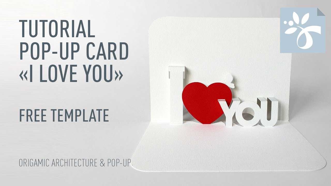Pop Up Card «I Love You» Within I Love You Pop Up Card Template