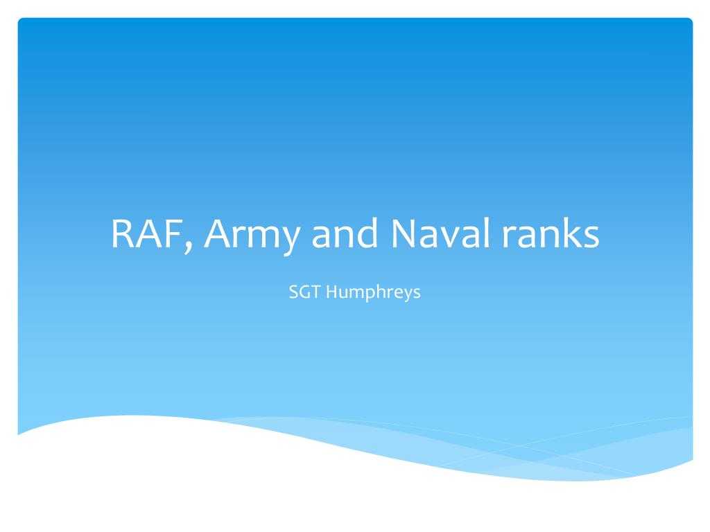 Ppt – Raf, Army And Naval Ranks Powerpoint Presentation Inside Raf Powerpoint Template