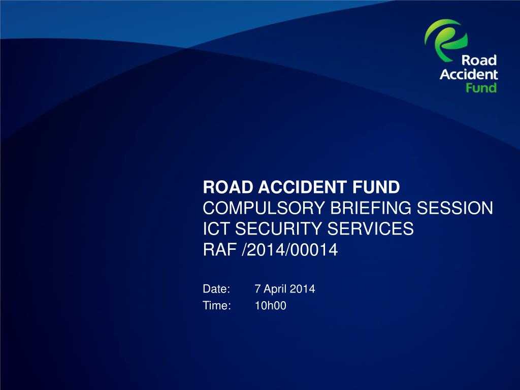 Ppt – Road Accident Fund Compulsory Briefing Session Ict Inside Raf Powerpoint Template