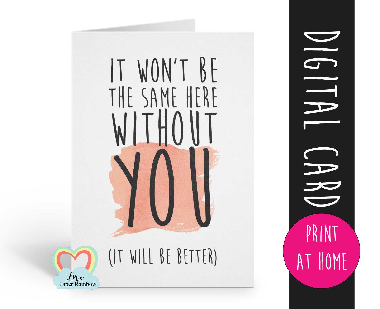 Printable Leaving Card, Sorry You're Leaving Card, Goodbye With Regard To Sorry You Re Leaving Card Template